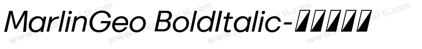 MarlinGeo BoldItalic字体转换
